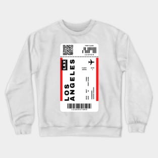 Los Angeles Boarding Pass California Destination Ticket Crewneck Sweatshirt